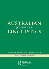 Cover image for Australian Journal of Linguistics, Volume 43, Issue 3