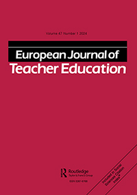Cover image for European Journal of Teacher Education, Volume 47, Issue 1