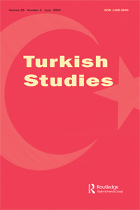 Cover image for Turkish Studies, Volume 25, Issue 3