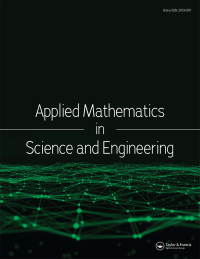 Cover image for Applied Mathematics in Science and Engineering, Volume 31, Issue 1