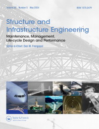 Cover image for Structure and Infrastructure Engineering, Volume 20, Issue 5