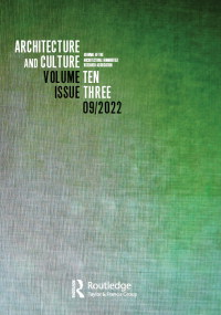 Cover image for Architecture and Culture, Volume 10, Issue 3