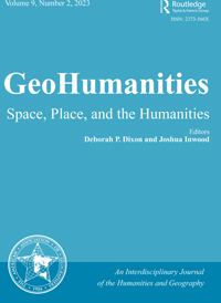 Cover image for GeoHumanities, Volume 9, Issue 2