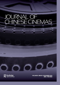 Cover image for Journal of Chinese Cinemas, Volume 16, Issue 3