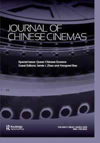 Cover image for Journal of Chinese Cinemas, Volume 17, Issue 1
