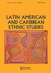 Cover image for Latin American and Caribbean Ethnic Studies, Volume 19, Issue 2