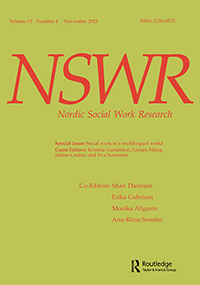 Cover image for Nordic Social Work Research, Volume 13, Issue 4