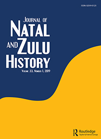 Cover image for Journal of Natal and Zulu History, Volume 33, Issue 1