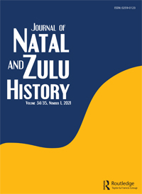 Cover image for Journal of Natal and Zulu History, Volume 34, Issue 1