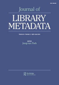 Cover image for Journal of Library Metadata, Volume 24, Issue 2