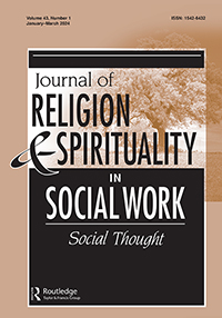 Cover image for Journal of Religion & Spirituality in Social Work: Social Thought, Volume 43, Issue 1