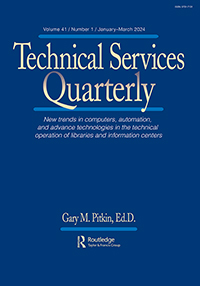 Cover image for Technical Services Quarterly, Volume 41, Issue 1