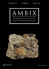 Cover image for Ambix, Volume 71, Issue 2