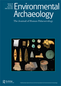 Cover image for Environmental Archaeology, Volume 29, Issue 2