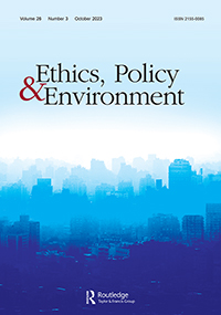 Cover image for Ethics, Policy & Environment, Volume 26, Issue 3