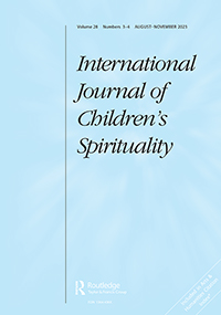 Cover image for International Journal of Children's Spirituality, Volume 28, Issue 3-4