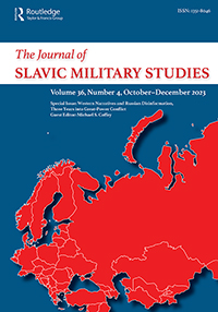 Cover image for The Journal of Slavic Military Studies, Volume 36, Issue 4