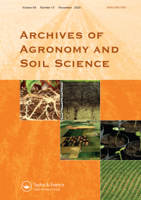 Cover image for Archives of Agronomy and Soil Science, Volume 70, Issue 1
