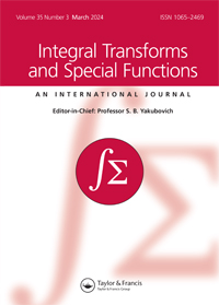Cover image for Integral Transforms and Special Functions, Volume 35, Issue 3