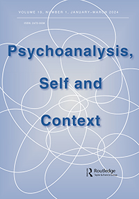 Cover image for Psychoanalysis, Self and Context, Volume 19, Issue 1