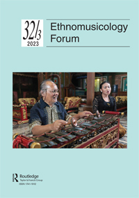 Cover image for Ethnomusicology Forum, Volume 32, Issue 3