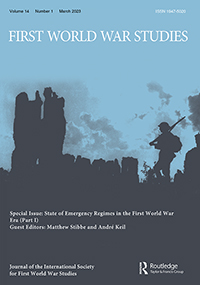Cover image for First World War Studies, Volume 14, Issue 1