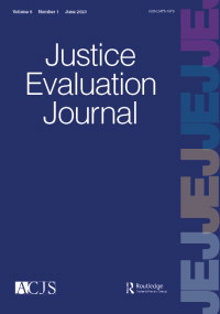 Cover image for Justice Evaluation Journal, Volume 6, Issue 1