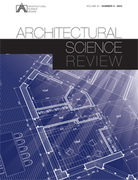 Cover image for Architectural Science Review, Volume 67, Issue 2