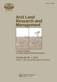 Cover image for Arid Land Research and Management, Volume 38, Issue 1