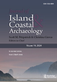 Cover image for The Journal of Island and Coastal Archaeology, Volume 19, Issue 2