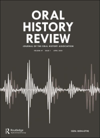 Cover image for The Oral History Review, Volume 50, Issue 2