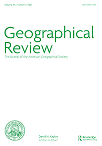 Cover image for Geographical Review, Volume 114, Issue 1