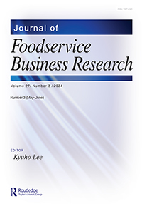 Cover image for Journal of Foodservice Business Research, Volume 27, Issue 3