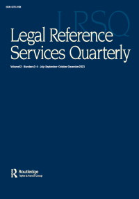 Cover image for Legal Reference Services Quarterly, Volume 42, Issue 3-4
