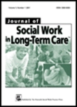 Cover image for Journal of Social Work in Long-Term Care, Volume 3, Issue 2