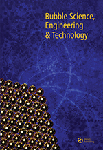Cover image for Bubble Science, Engineering & Technology, Volume 4, Issue 2