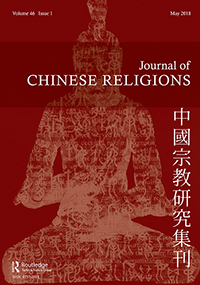 Cover image for Journal of Chinese Religions, Volume 46, Issue 1