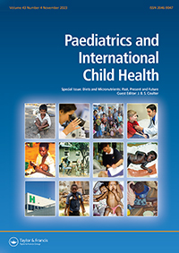 Cover image for Paediatrics and International Child Health, Volume 43, Issue 4