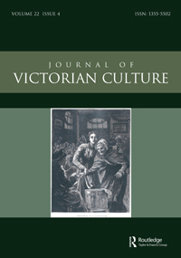 Cover image for Journal of Victorian Culture, Volume 22, Issue 4, 2017