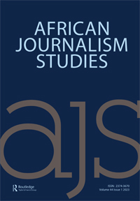 Cover image for African Journalism Studies, Volume 44, Issue 1, 2023