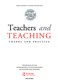 Cover image for Teachers and Teaching, Volume 29, Issue 7-8, 2023