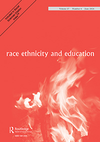 Cover image for Race Ethnicity and Education, Volume 27, Issue 4, 2024