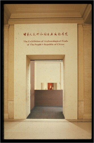 Figure 1. Entrance to ‘The Exhibition of Archaeological Finds of the People's Republic of China’. Courtesy of National Gallery of Art, Washington, DC, Gallery Archives.