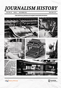 Cover image for Journalism History, Volume 49, Issue 4, 2023