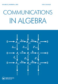 Cover image for Communications in Algebra, Volume 52, Issue 6, 2024