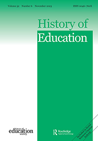 Cover image for History of Education, Volume 52, Issue 6, 2023