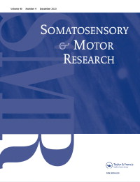 Cover image for Somatosensory & Motor Research, Volume 40, Issue 4, 2023