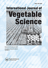 Cover image for International Journal of Vegetable Science, Volume 29, Issue 6, 2023