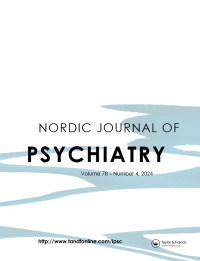 Cover image for Nordic Journal of Psychiatry, Volume 78, Issue 4, 2024