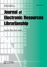 Cover image for Journal of Electronic Resources Librarianship, Volume 35, Issue 4, 2023